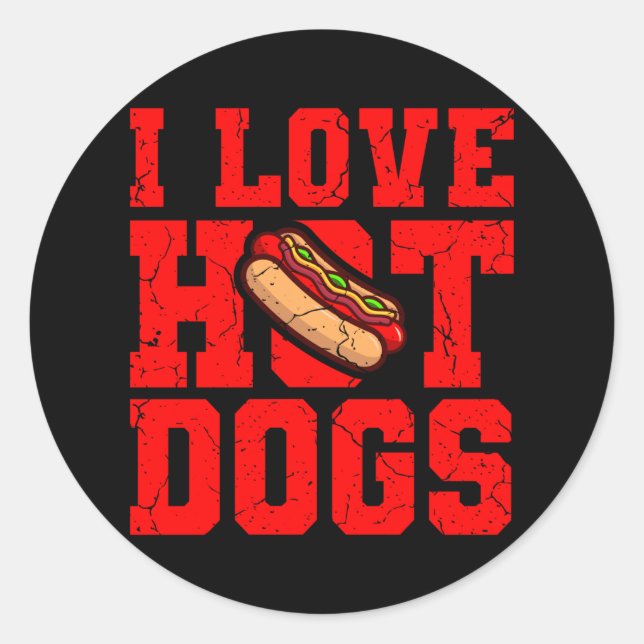 I LOVE HOT DOGS Hot Dog Eating Contest Hot Dog Classic Round Sticker (Front)