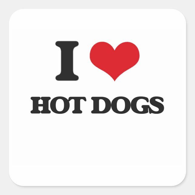 I love Hot Dogs Square Sticker (Front)