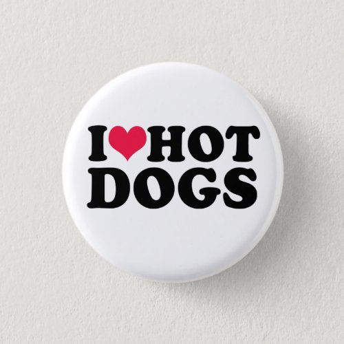 I Love Hot Dogs Sweatshirt Button
