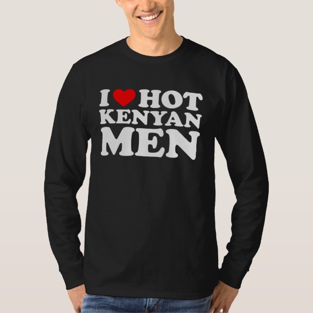 I Love Hot Kenyan Men T-Shirt (Front)