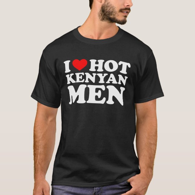 I Love Hot Kenyan Men T-Shirt (Front)
