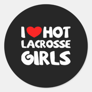 I Love Hot Lacrosse Girls Funny Heart Sport Classic Round Sticker