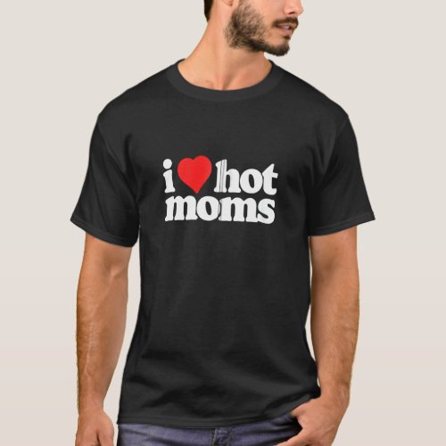I Love Hot Moms  80s Vintage Minimalist Zip T_Shirt