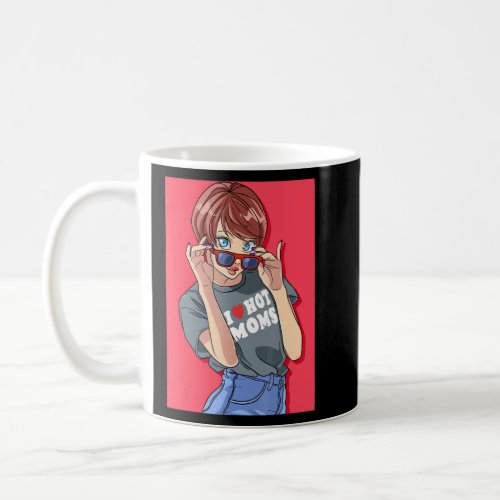 I Love Hot Moms Mothers Day Heart Mommy  Coffee Mug