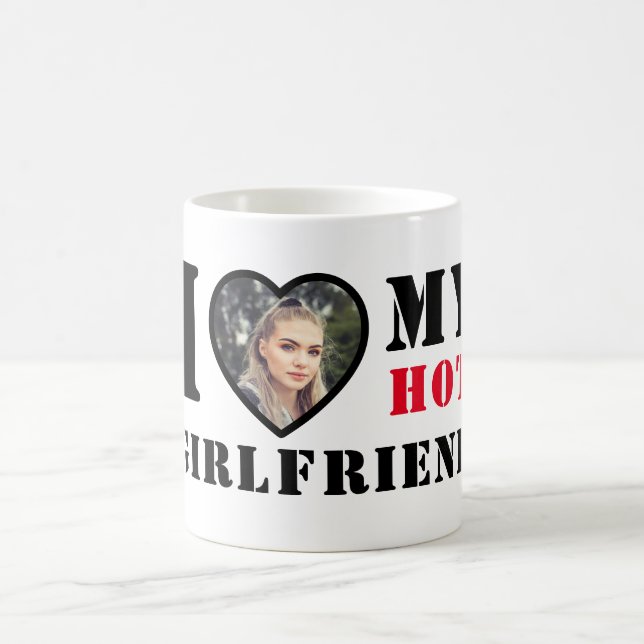 I Love Hot My Girlfriend Coffee Mug (Center)