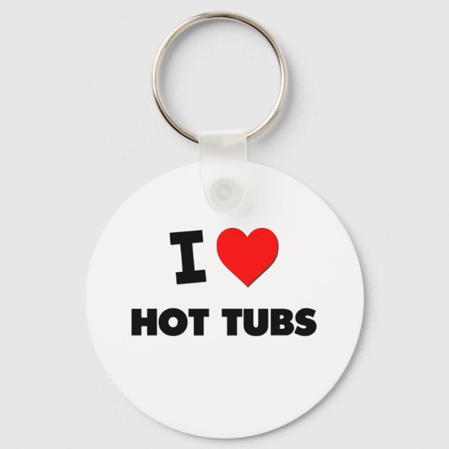 I Love Hot Tubs Keychain (Front)