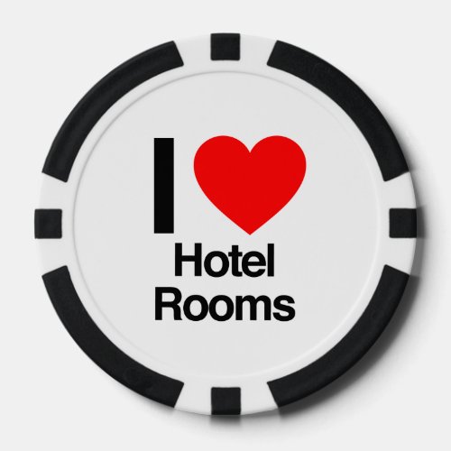 i love hotel rooms poker chips