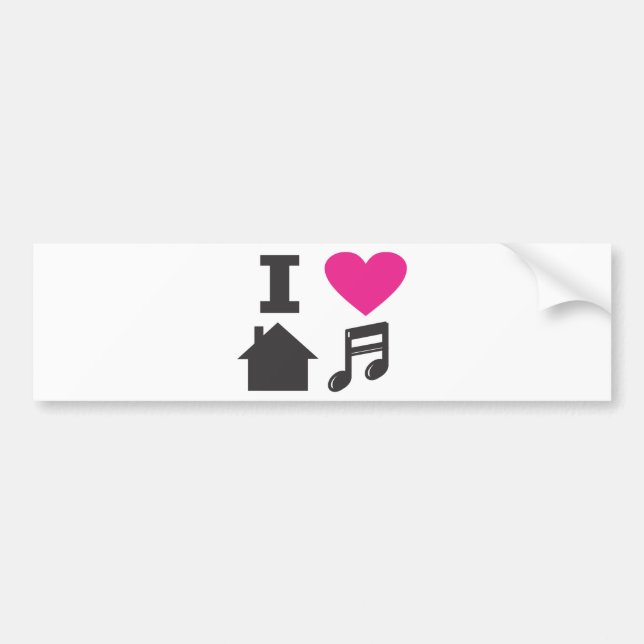 I love house music bumper sticker (Front)