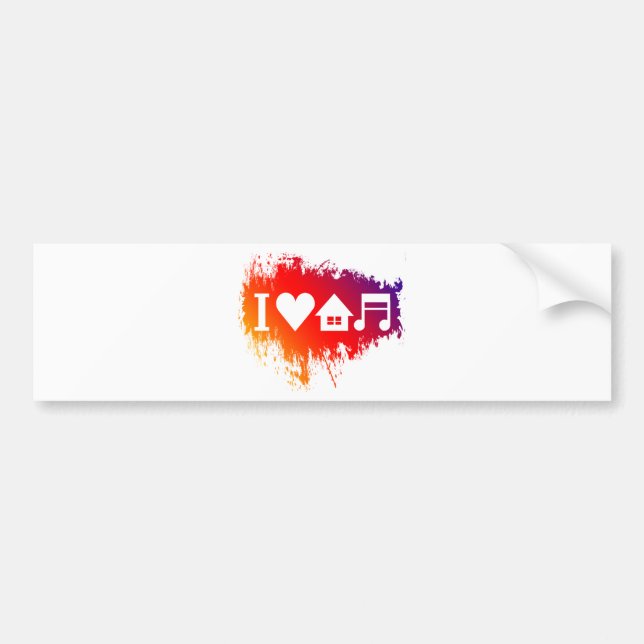 I love house music bumper sticker (Front)