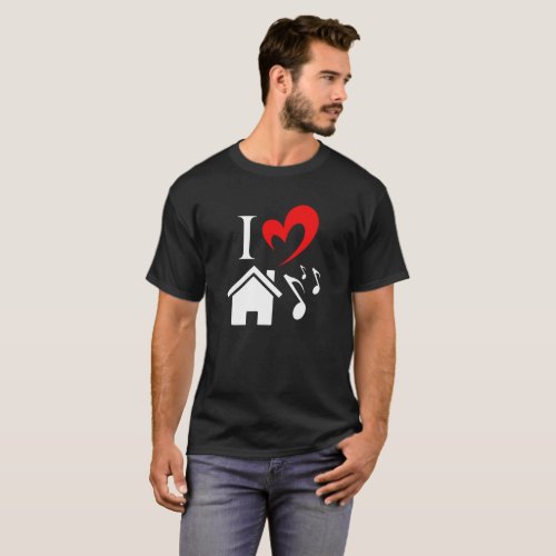 I Love House Music heart music Valentines Day T_Shirt