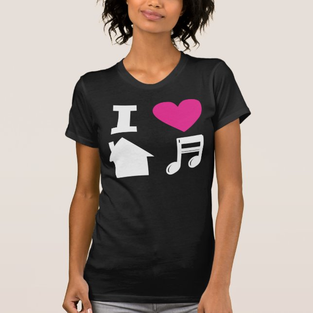I love house music T-Shirt (Front)
