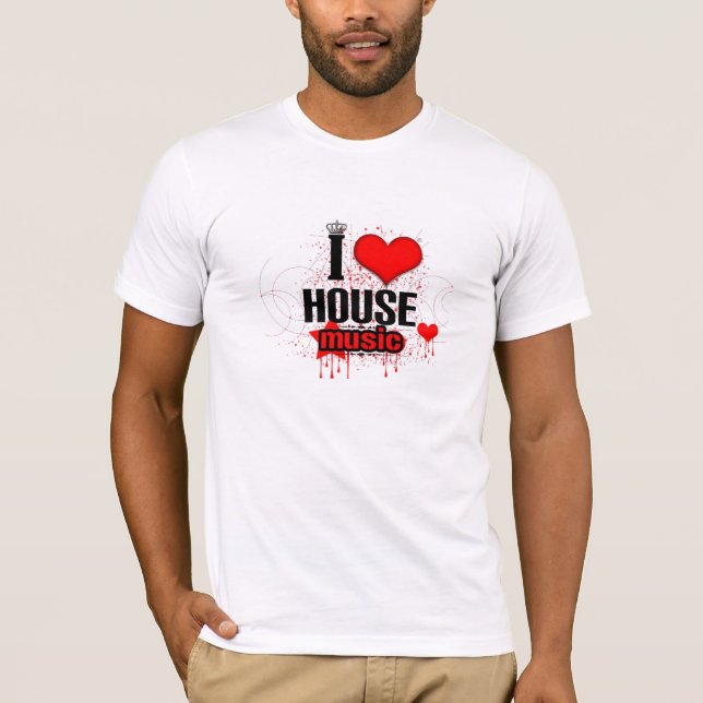 i love house music T-Shirt (Front)