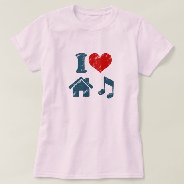 I Love House Music T-Shirt (Design Front)