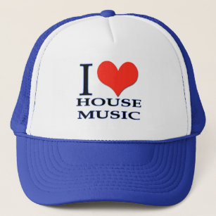 I love house music trucker hat