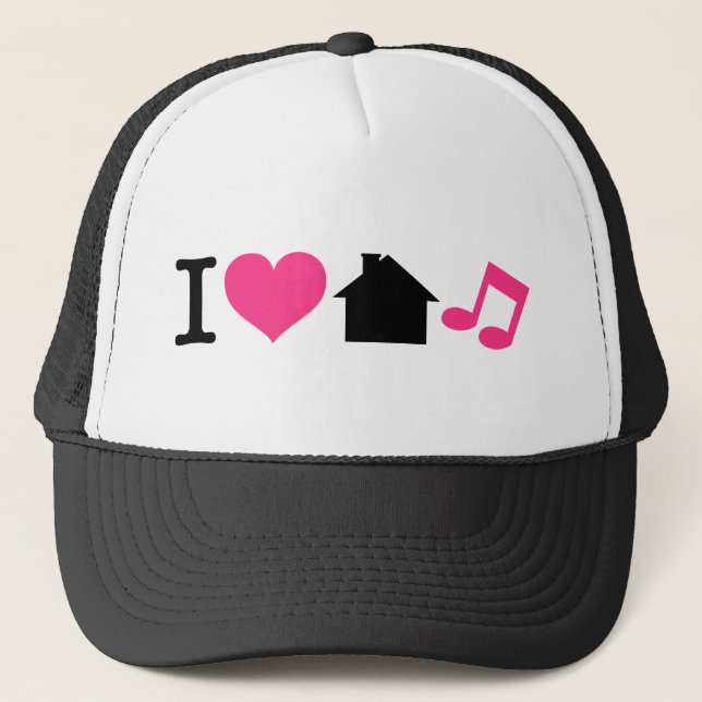 I Love House Music Trucker Hat (Front)