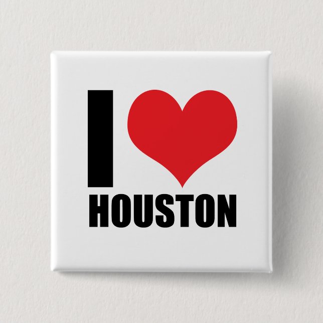 I love Houston Button (Front)