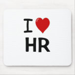 I Love Hr Gift I Heart Human Resources Quote Mouse Pad at Zazzle
