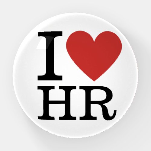 I ️ Love HR  _ HR DepartmentStaff _  Paperweight