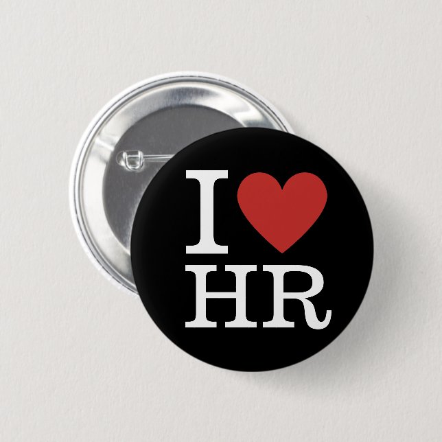 I ❤️ Love HR - HR Dept. - Pin Button  (Front & Back)
