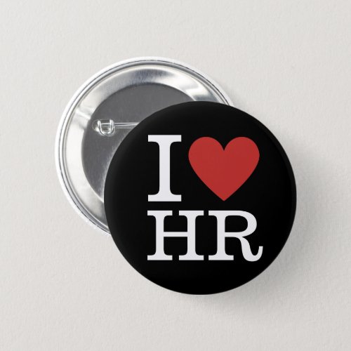 I âï Love HR _ HR Dept _ Pin Button 