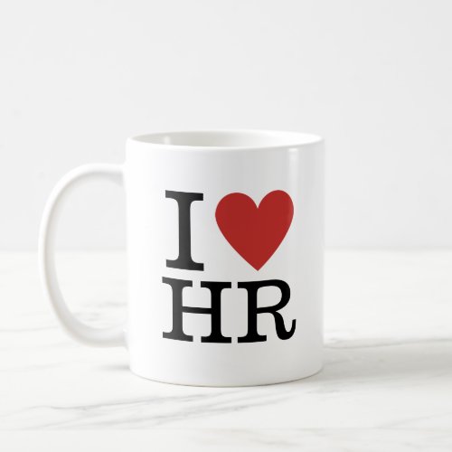 I âï Love HR Mug _ For HR Dept Staff