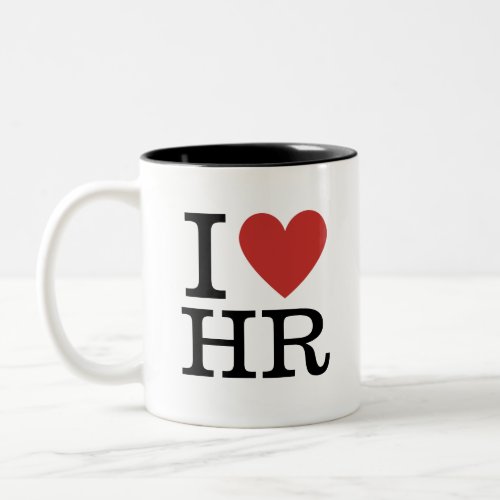 I âï Love HR Mug _ For HR Dept Staff