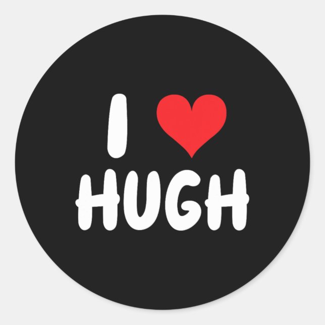 I Love Hugh - Heart - Name  Classic Round Sticker (Front)