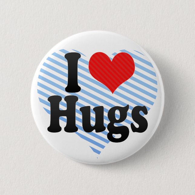I Love Hugs Button (Front)