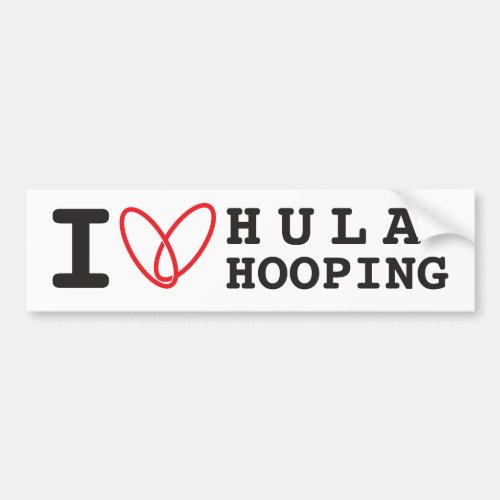 I love Hula Hooping bumper sticker