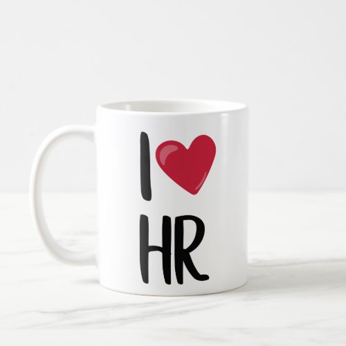 I love Human Resources HR Coffee Mug