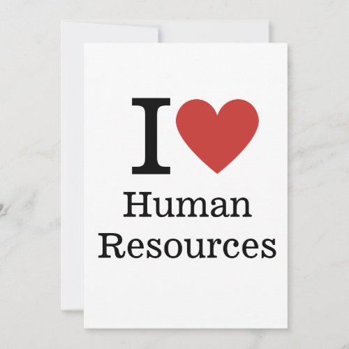 I ️ Love Human Resources  Invitation