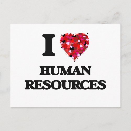 I Love Human Resources Postcard