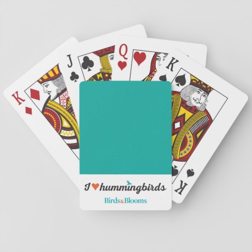 I Love Hummingbirds Playing Cards