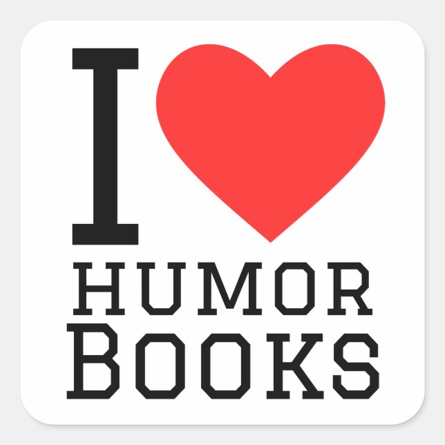 I love humor books  square sticker (Front)