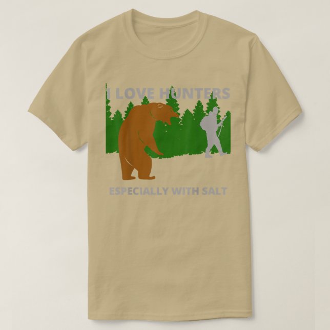 I love huntersfunny sarcastic bear camping hunting T-Shirt (Design Front)