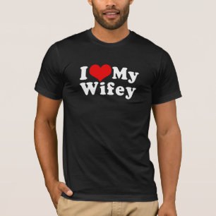 I Love (I Heart) My Wifey Wife Valentine's Day T-Shirt