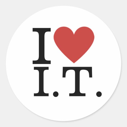 I ❤️ Love I.T. CUSTOMIZABLE Stickers