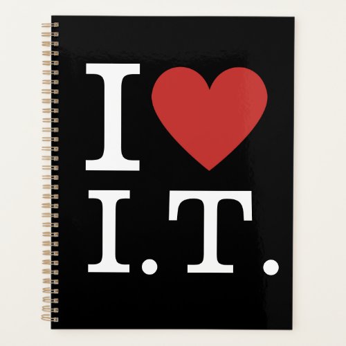 I ️ Love IT _ Information Technology Dept _  Planner