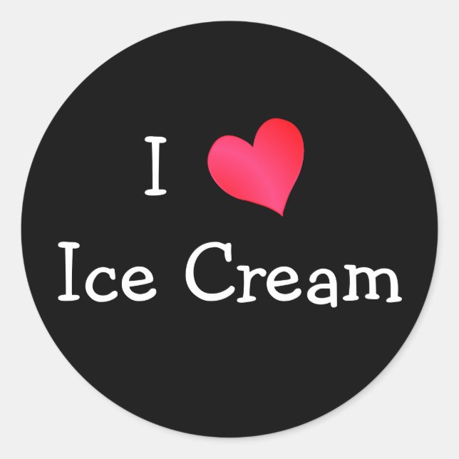 I Love Ice Cream Classic Round Sticker (Front)
