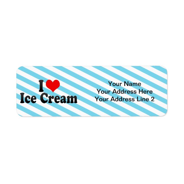 I Love Ice Cream Label (Front)