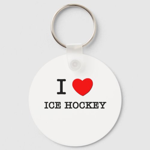 I Love Ice Hockey Keychain