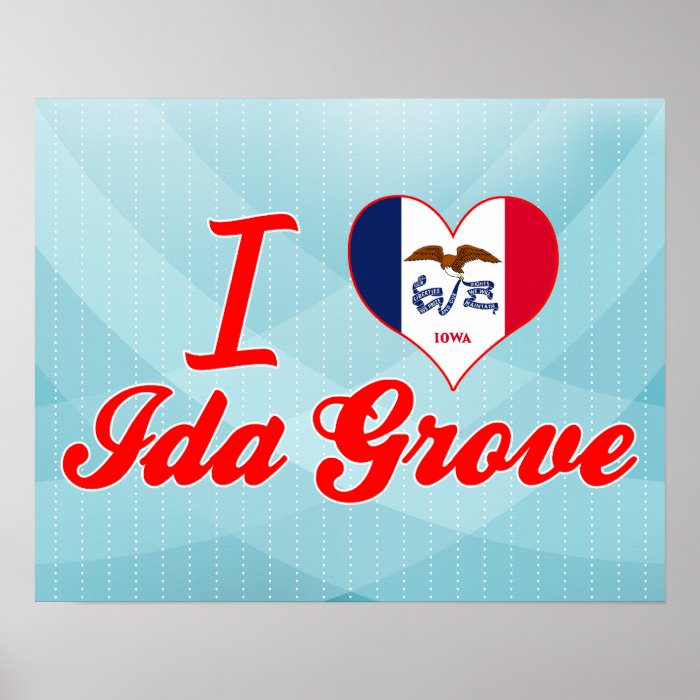 I Love Id +Grove, Iowa Posters