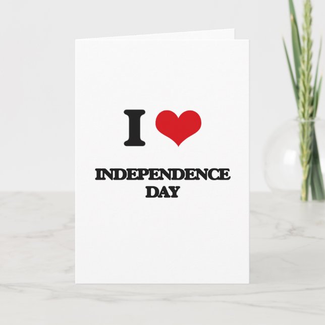 I Love Independence Day Card (Front)