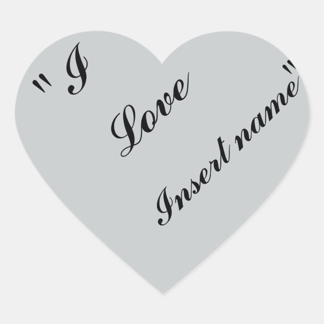 "I Love Insert name" Heart Sticker (Front)