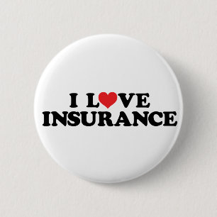I love insurance button