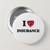 I Love Insurance Button | Zazzle