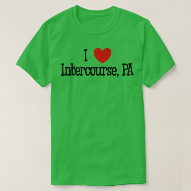 I Love Intercourse PA T-Shirt (Design Front)