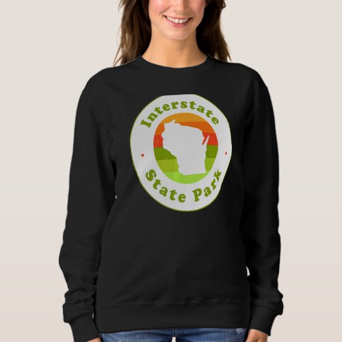 I Love Interstate State Park Wisconsin Wi Hiking Sweatshirt