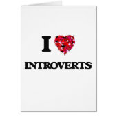 I Love Introverts (Front)