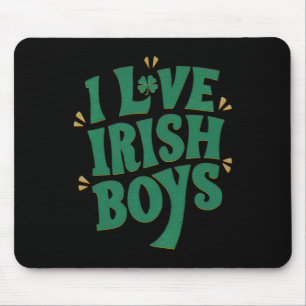 I Love Irish Boys I Heart Irish Boys Funny St. Pat Mouse Pad
